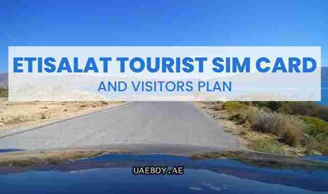 Best Etisalat Tourist SIM Card & Visitors Plan