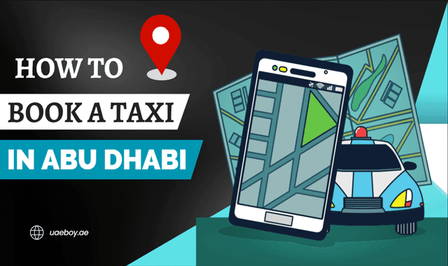 Best Ways to Book a Taxi in Abu Dhabi