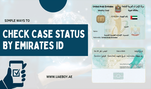 Simple Ways to Check Case Status Online By Emirates ID