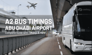 A2 Bus Abu Dhabi Airport Timings and Fare