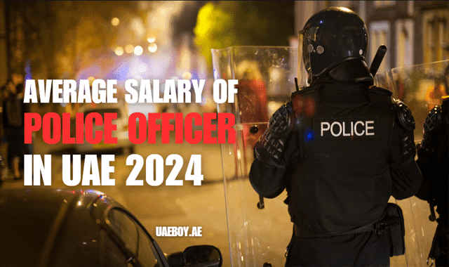 Average Salary of Police Officer in UAE