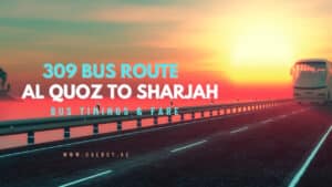 Al Quoz to Sharjah Bus Timings 309 bus route