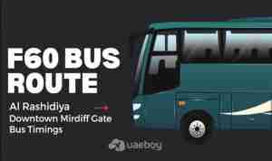 Al Rashidiya to Downtown Mirdiff Gate Bus Timings - F60 Bus Route