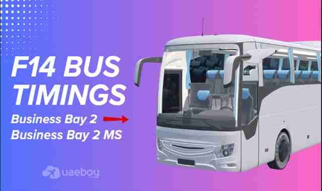 F14 Bus Route | Business Bay 2 to Business Bay MS