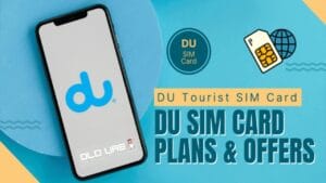 DU Tourist SIM Card Offers - Visitors Plan and Prices