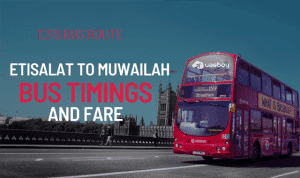 Etisalat to Muweilah Bus Timings
