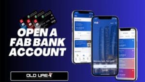 How to Open a FAB Bank Account in the UAE