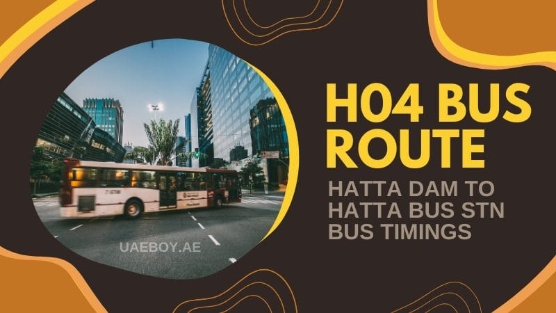 Hatta Dam to Hatta Bus Stn Bus Timings - H04 Bus Route